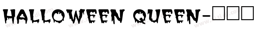 HALLOWEEN QUEEN字体转换